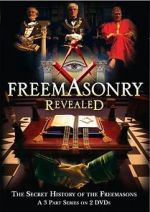 Watch Freemasonry Revealed: Secret History of Freemasons Vodly