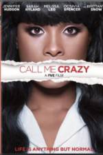 Watch Call Me Crazy: A Five Film Vodly