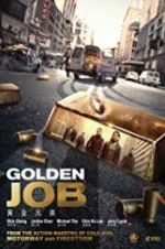 Watch Golden Job Vodly