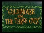 Watch Goldimouse and the Three Cats (Short 1960) Vodly