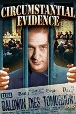 Watch Circumstantial Evidence Vodly