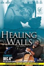 Watch Healing Walls Vodly