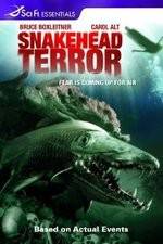 Watch Snakehead Terror Vodly