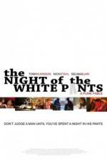 Watch The Night of the White Pants Vodly
