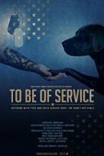 Watch To Be of Service Vodly