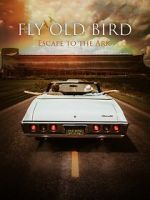Watch Fly Old Bird: Escape to the Ark Vodly
