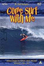 Watch Come Surf With Me Vodly