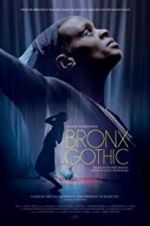 Watch Bronx Gothic Vodly