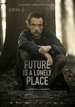 Watch Future Is a Lonely Place Vodly