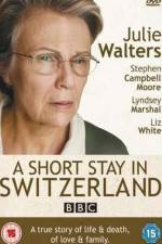 Watch A Short Stay in Switzerland Vodly