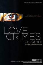 Watch The Love Crimes of Kabul Vodly