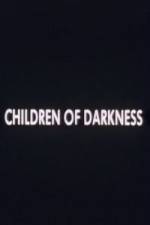 Watch Children of Darkness Vodly