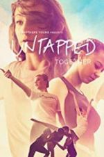 Watch Untapped Together Vodly