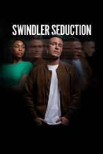 Watch Swindler Seduction Vodly