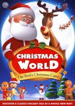 Watch Christmas World: The Bird\'s Christmas Carol Vodly