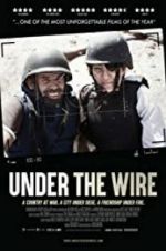 Watch Under The Wire Vodly