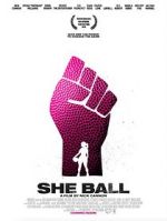 Watch She Ball Vodly