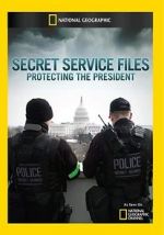 Watch Secret Service Files: Protecting the President Vodly