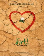 Watch Dirt! The Movie Vodly