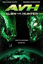 Watch AVH: Alien vs. Hunter Vodly