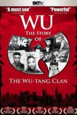 Watch Wu The Story of the Wu-Tang Clan Vodly