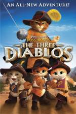 Watch Puss in Boots The Three Diablos Vodly