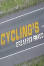 Watch Cycling's Greatest Fraud Vodly