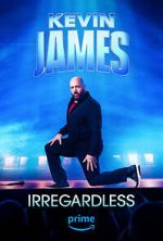 Watch Kevin James: Irregardless Vodly