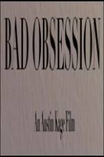 Watch Bad Obsession Vodly