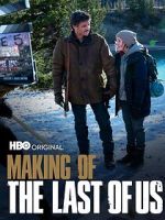 Watch Making of \'The Last of Us\' Vodly