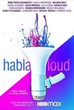Watch Habla Loud Vodly