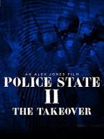 Watch Police State 2: The Takeover Vodly