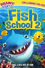 Watch Fish School 2 Vodly