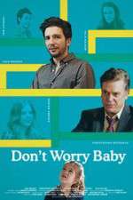 Watch Don't Worry Baby Vodly