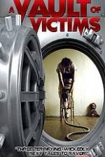 Watch A Vault of Victims Vodly