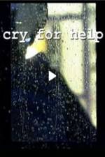 Watch Cry for Help Vodly