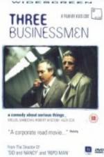 Watch Three Businessmen Vodly