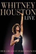 Watch Whitney Houston Live: Her Greatest Performances Vodly