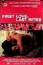 Watch First Love Last Rites Vodly