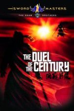 Watch Duel of the Century Vodly