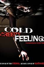 Watch Cold Creepy Feeling Vodly