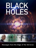 Watch Black Holes: Messages from the Edge of the Universe Vodly