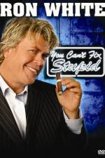 Watch Ron White You Can't Fix Stupid Vodly