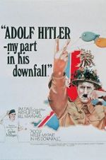 Watch Adolf Hitler: My Part in His Downfall Vodly