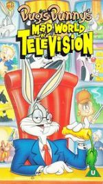 Watch Bugs Bunny\'s Mad World of Television Vodly