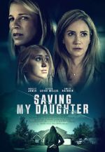 Watch Saving My Daughter Vodly