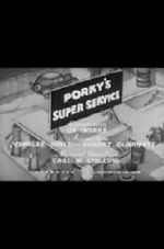 Watch Porky\'s Super Service (Short 1937) Vodly