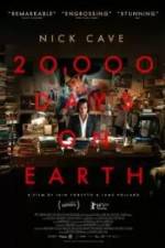 Watch 20,000 Days on Earth Vodly