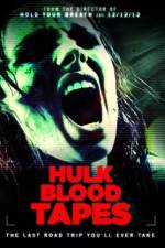 Watch Hulk Blood Tapes Vodly