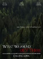 Watch What We Found Out There (Short 2021) Vodly